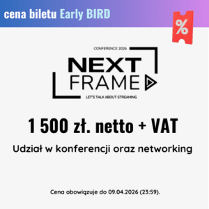 Bilet Early Bird – NextFrame 2026